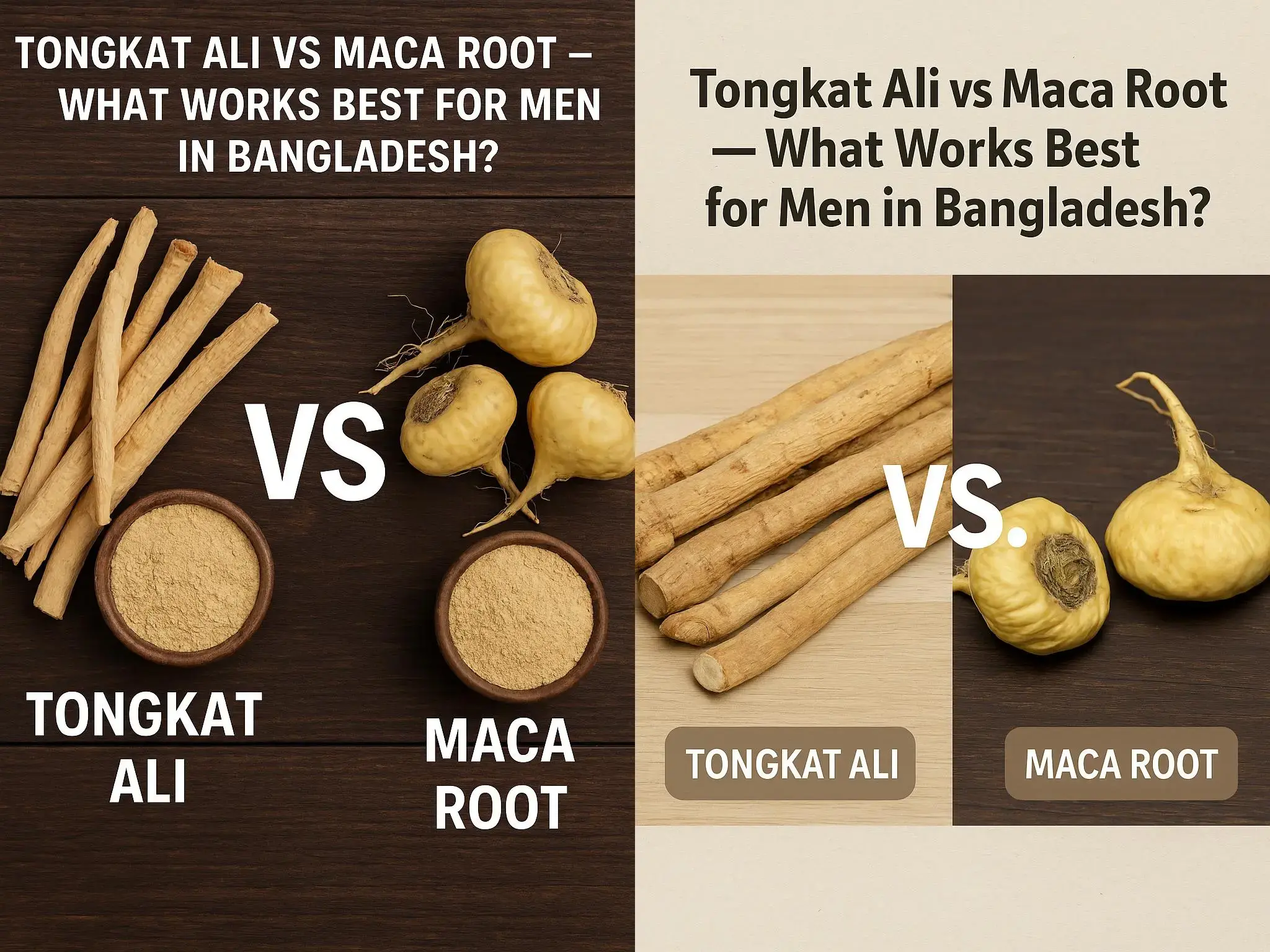 Tongkat Ali vs Maca Root: What Works Best for Men in Bangladesh?
